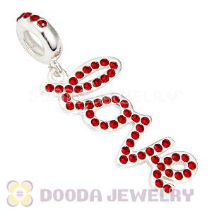 European Sterling Silver Love Letters Dangle Beads with Siam Austrian Crystal