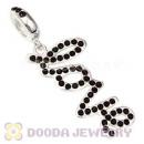 European Sterling Silver Love Letters Dangle Beads with Jet Austrian Crystal